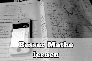 Besser Mathe lernen